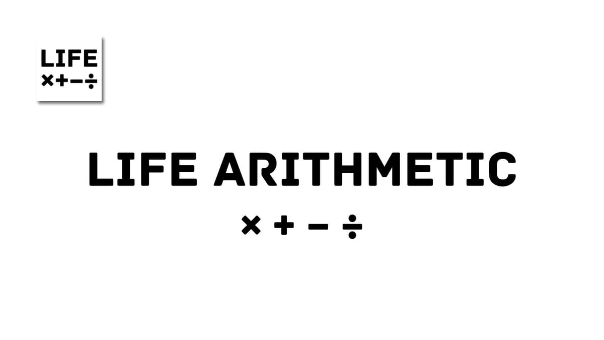 Life Arithmetic - In Development